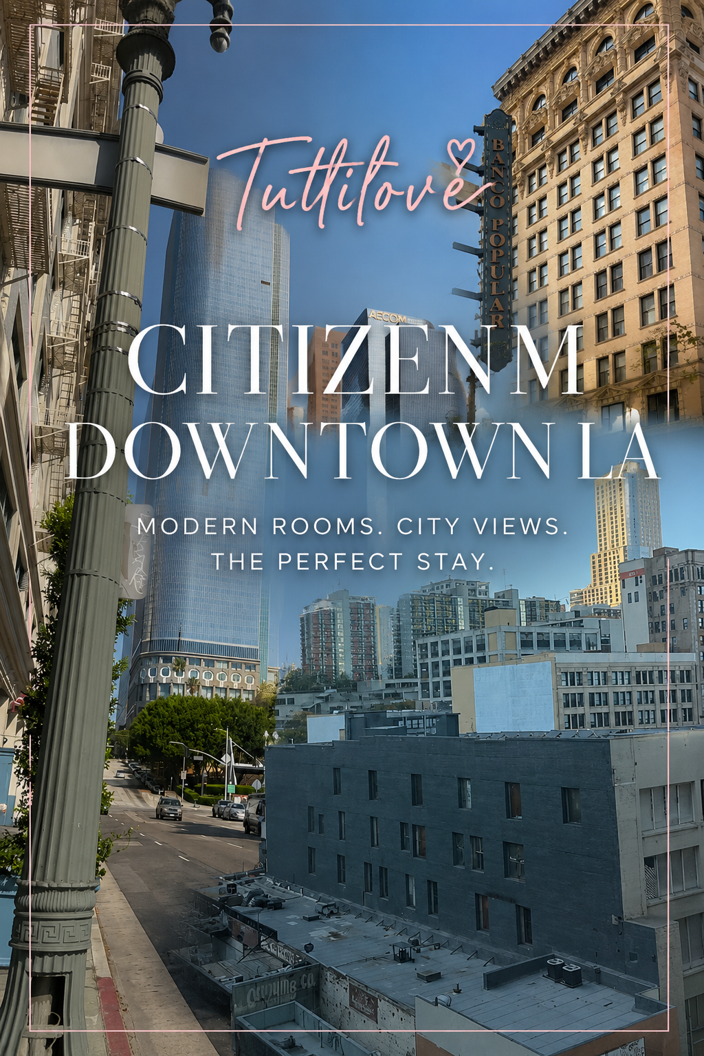 citizenM Los Angeles Downtown | California with Tutti