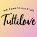 Tuttilove - Home