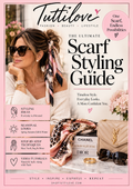 The Tuttilove Scarf Style Guide: 8 Ways to Wear Your Scarf